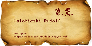 Malobiczki Rudolf névjegykártya